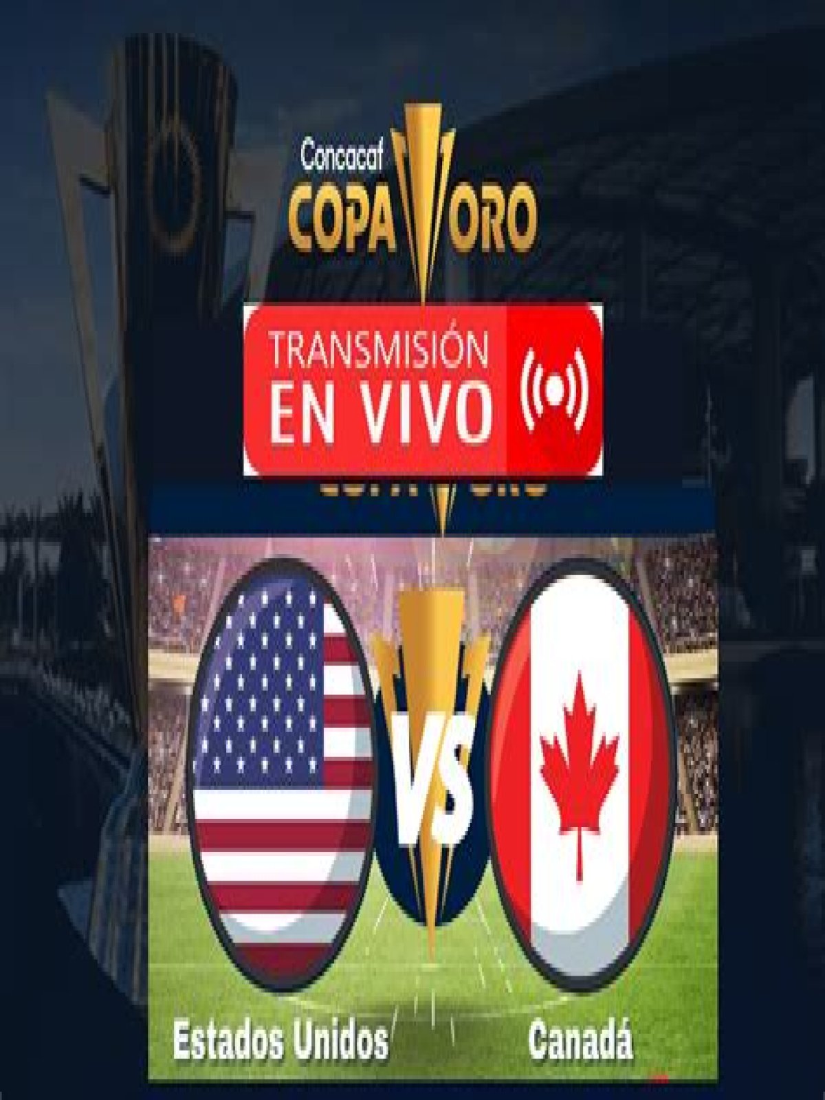 CONCACAF Copa Oro: Estados Unidos vs Canadá EN VIVO hoy. Juego de Esarados Unidos