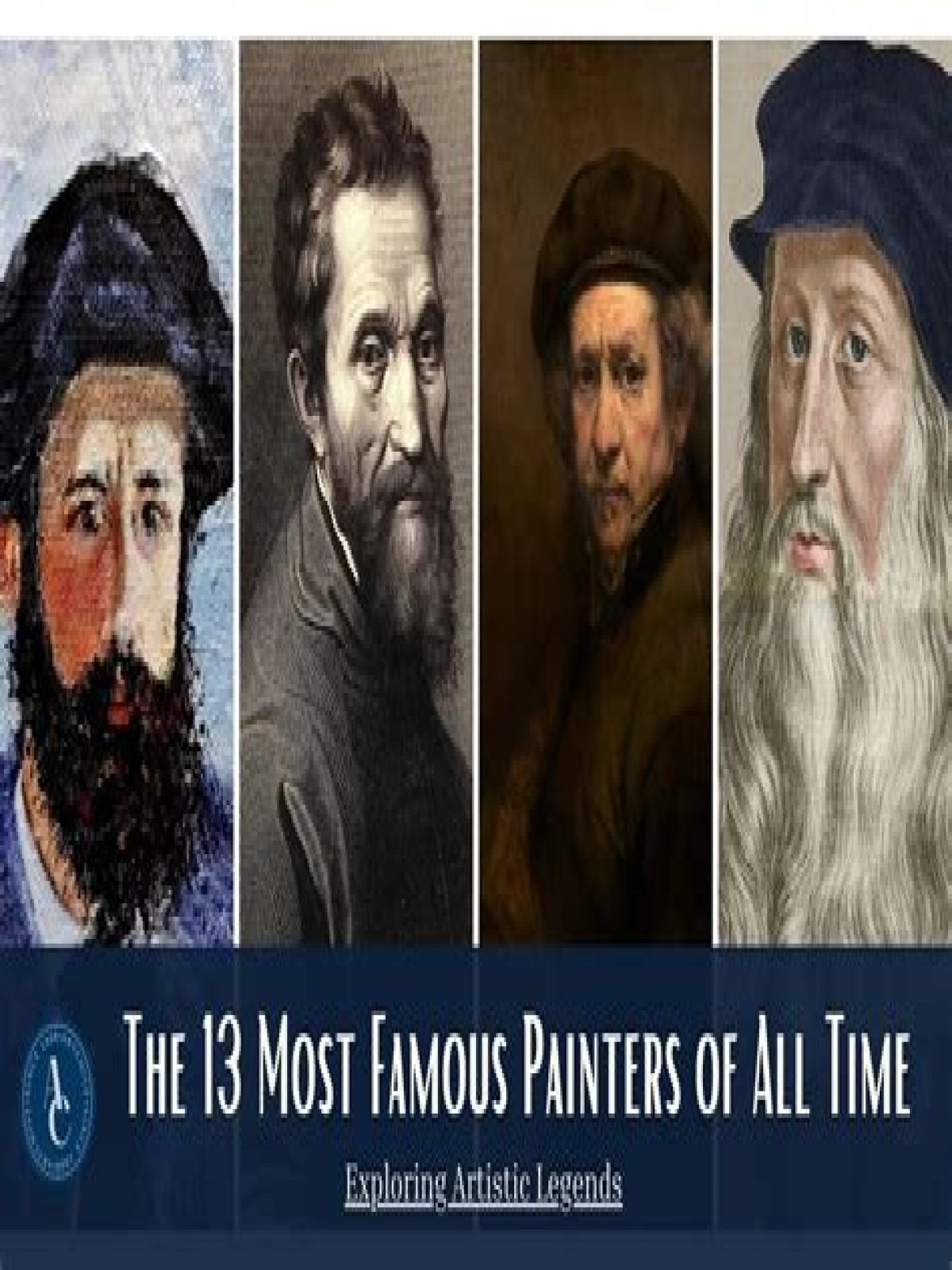 Famous Painters - Looking at the Best Artists of All Time